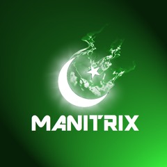 Manitrix - Dil Dil Pakistan (Progressive mix)