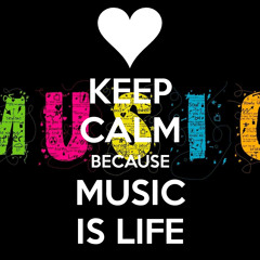 Music is Life