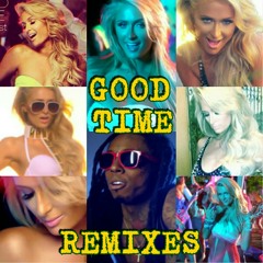 Paris Hilton - Good Time (Remix ft. Lil Wayne, Britney Spears, LMFAO, +)