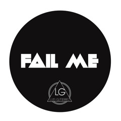Fail Me - Luis Gutierrez (Original Mix)