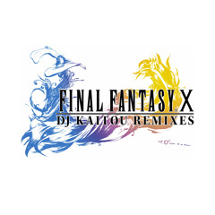 Final Fantasy X: The Sending (Kaitoumitsu Remix)