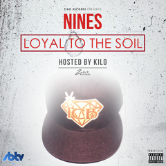 Nines - Loyal To The Soil - 03 Gave It All