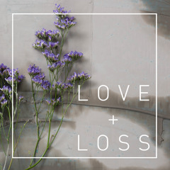 Garden City Movement - Love + Loss