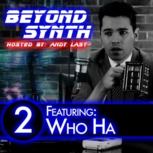 Beyond Synth - 02 - Who Ha
