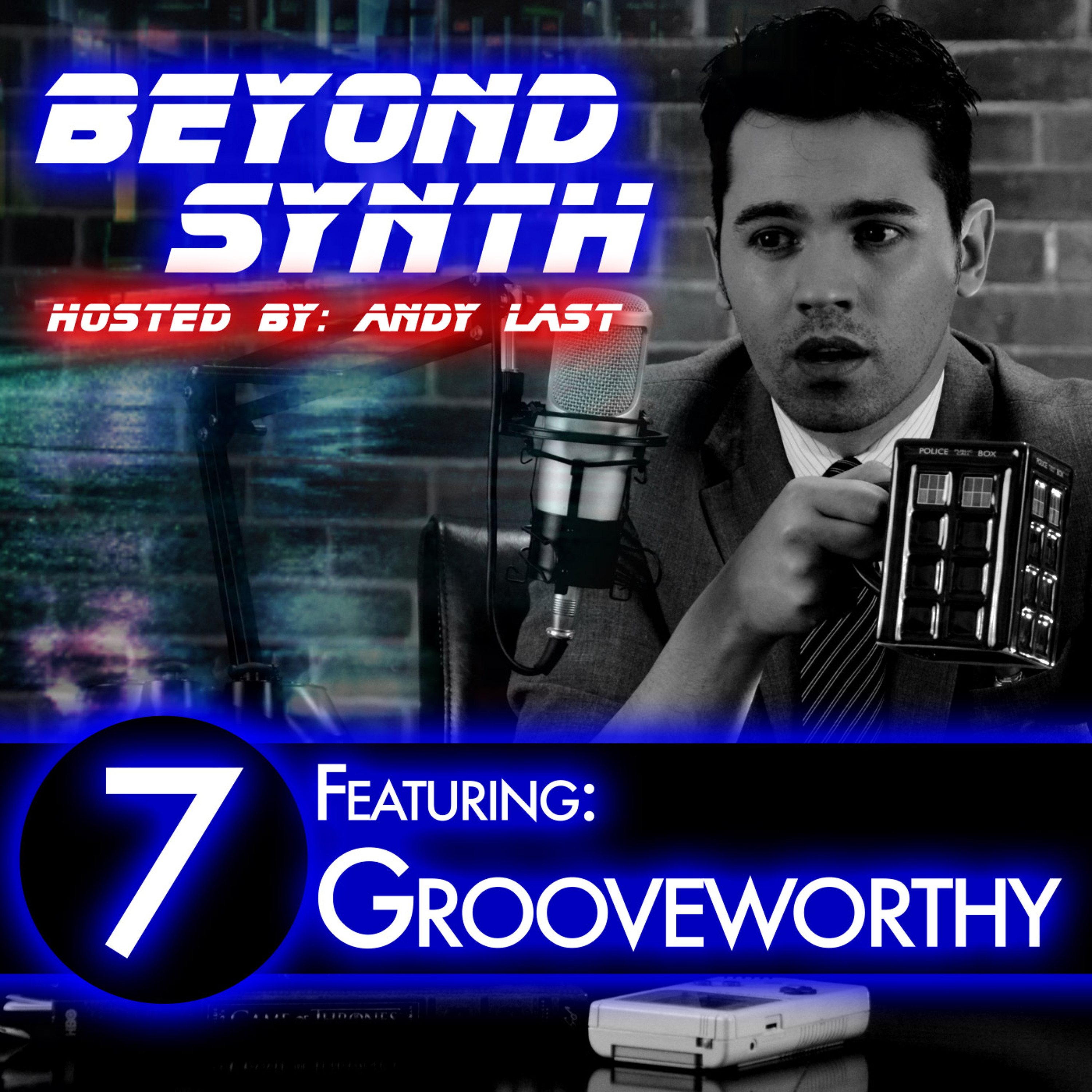 Beyond Synth - 07 - Grooveworthy