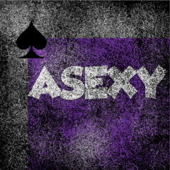 Asexy (Proud to Be Me)