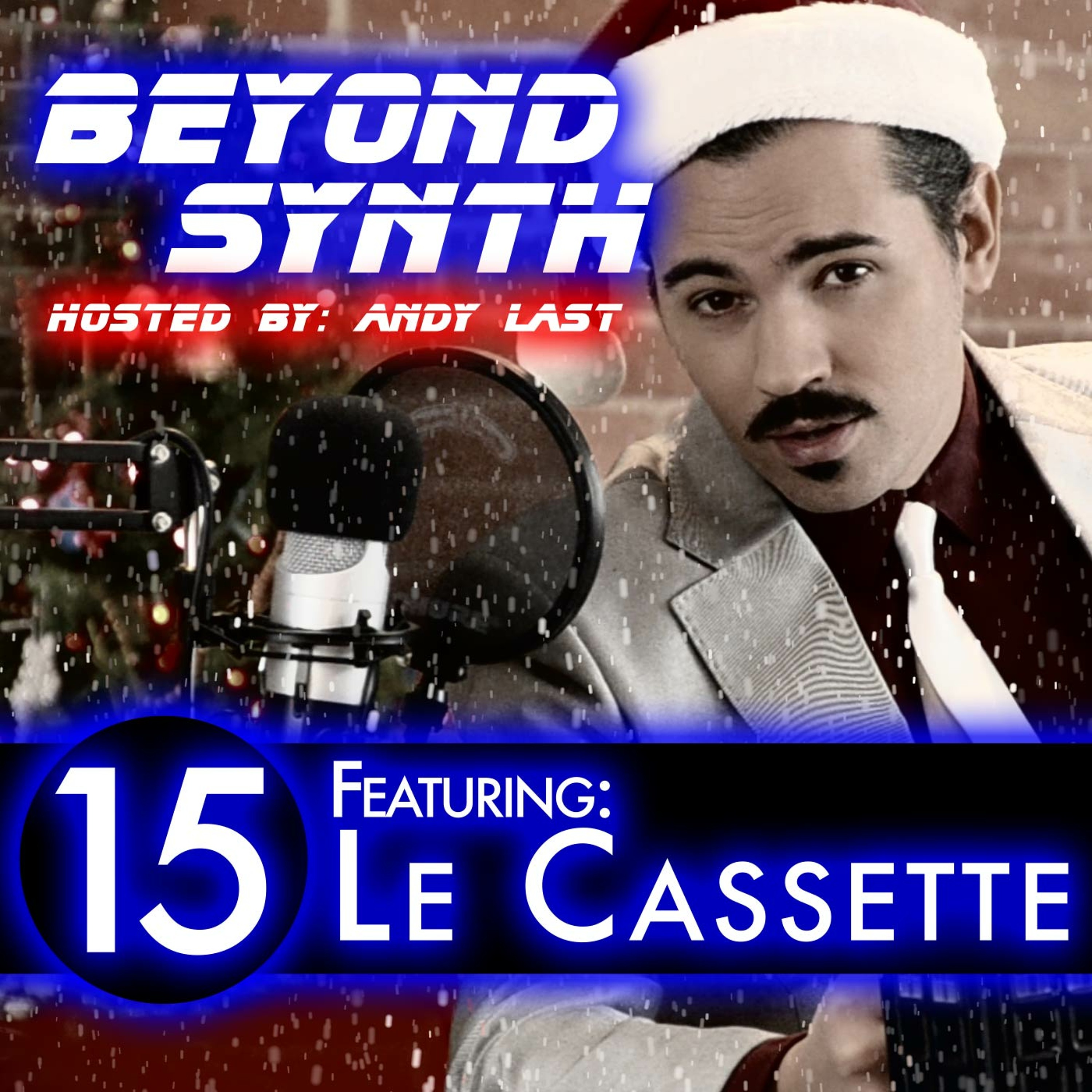 Beyond Synth - 15 - Le Cassette
