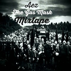 The Gas Mask Mixtape