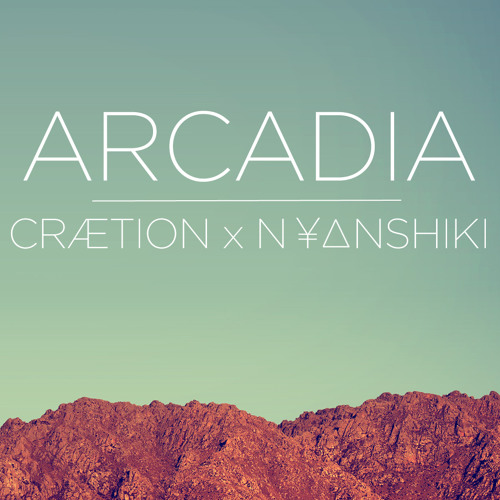 CRÆTION x Nyanshiki - Arcadia