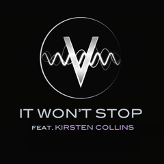 It Won't Stop (Feat. Kirsten Collins)- Phase Five