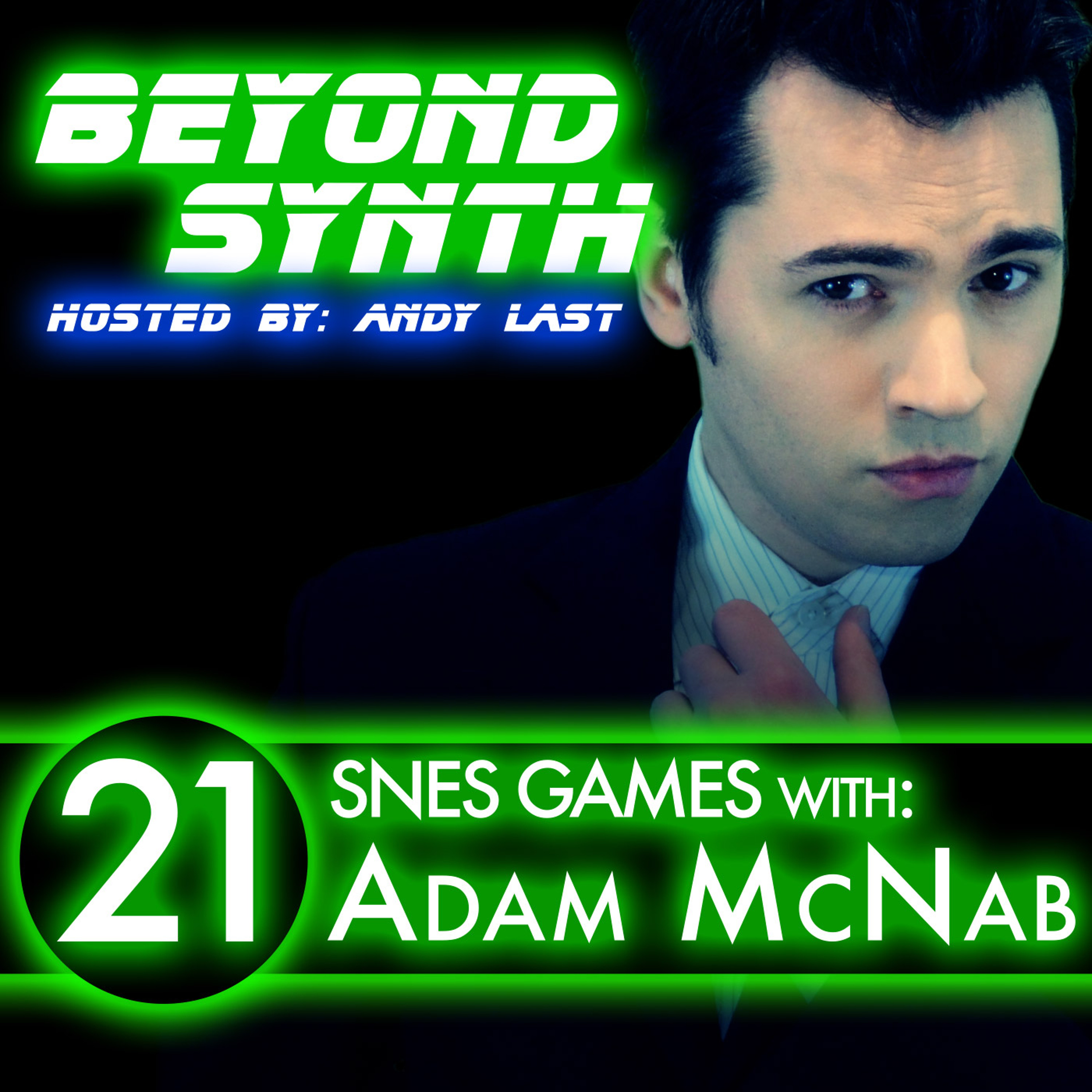 Beyond Synth - 21 - SNES Adam McNab
