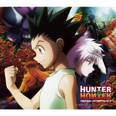 Hegemony Of The Food Chain (Hunter X Hunter 2011 soundtrack)
