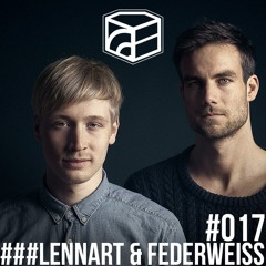 Federweiss & LennArt - JedenTag ein Set Podcast 017