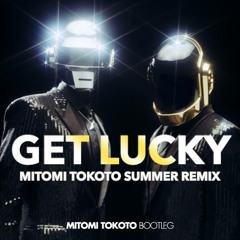 DAFT PUNK -Get Lucky- MITOMI TOKOTO Summer REMIX