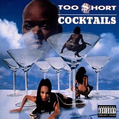 Too Short - Cocktails Inst. Vinyl