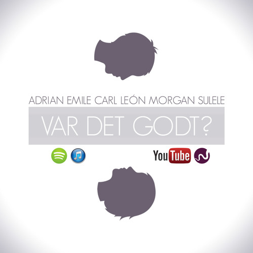 Adrian Emile & Carl León - Var Det Godt? (feat. Morgan Sulele)