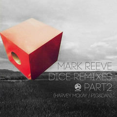 Mark Reeve - Dice (Harvey McKay Remix)(Soma 407d)