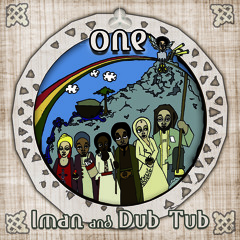 IMAN & DUB TUB - ONE | ALBUM SNIPPED