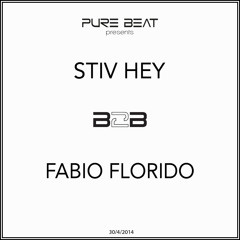 Stiv Hey B2b Fabio Florido @ Pure Beat Showcase (30/04/2014)