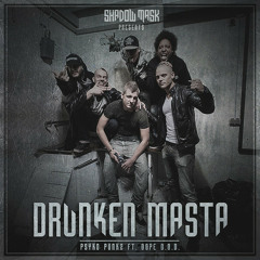 Psyko Punkz ft. Dope D.O.D. - Drunken Masta
