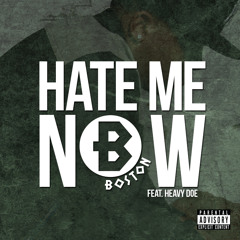 HATE ME NOW feat. Heavy Doe