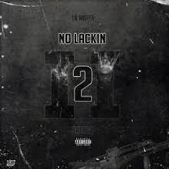 LIL MISTER X P RICO -NO LACKIN PART 2
