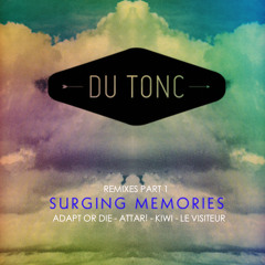 Du Tonc - Surging Memories (Adapt Or Die Remix)/ stoneyroads.com Premiere