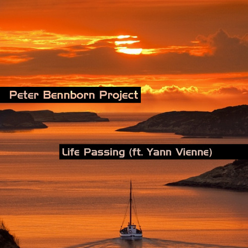 Life Passing (feat. Yann Vienne)