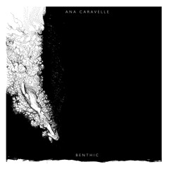 Ana Caravelle - Vipassana 3: I Let You Go Today