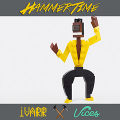 IVARR & Vices - Hammertime [FREE DOWNLOAD]