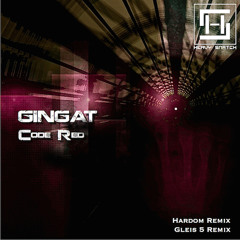 GINGAT - Code Red EP [Heavy Snatch Records]