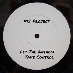 Let The Anthem Take Control (Bounce Mix)