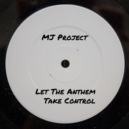 Let The Anthem Take Control (Bounce Mix)