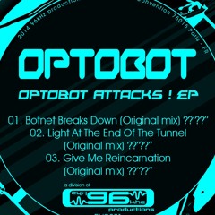 OPTOBOT - Give me reincarnation EP PROMO 2