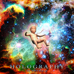 Dj Hotmale - Holography