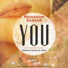 Monsoon Season - You (JKriv Techsoul Dub)