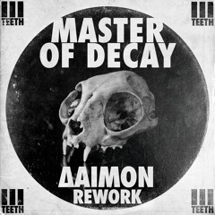 Master Of Decay (∆AIMON Rework)