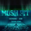 Flosstradamus Feat Casino Mosh Pit Troyboi Remix Mp3