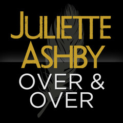 Juliette Ashby - Over & Over [INSTRUMENTAL]