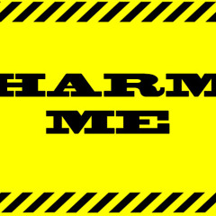 If They Harm Me  Produced by Smut Baron