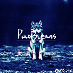 Problems (Hip-Hop/Jerkin Mix)