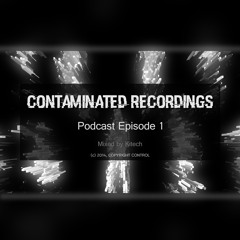 Contaminated Podcast Episode 1