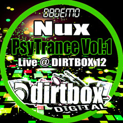 Nux - PsyTrance Vol:1 - Live @ Dirtbox12