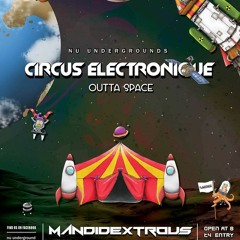 NU UNDERGROUND CIRCUS ELECTRONIQUE FT MANDIDEXTROUS RECORDED LIVE (free download)
