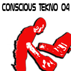 Conscious Tekno 04