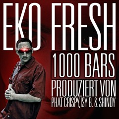 Eko Fresh - 1000 Bars (Die Meisterprüfung)