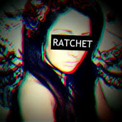 If She Aint Ratchet ft Franco