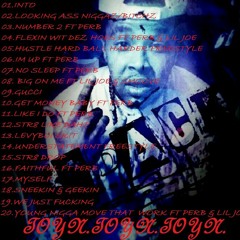 Yung nigga move that work ft perb & lil joe