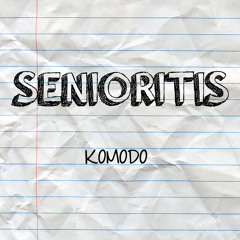 Senioritis (Feat. JHOP)