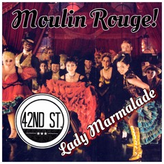 Lady Marmalade- Moulin Rouge!